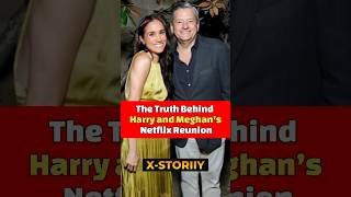 The Truth Behind Harry and Meghan’s Netflix Reunion! #meghanmarkle  #princeharry #netflix