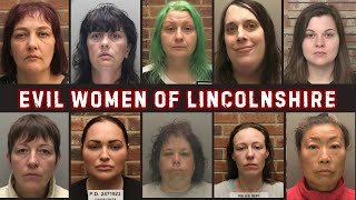Lincolnshire’s Most Notorious Women | Full List of Female Criminals & Life Sentences