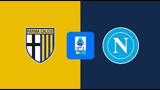 PARMA vs NAPOLI🔴DIRETTA LIVE  SERIE A TELECRONACA STATISTICHE & PARTITA LIVE