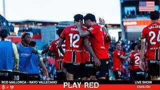 💥 RCD MALLORCA vs RAYO VALLECANO LIVE! | Analysis, Opinions and MORE with PLAY RED LIVE 🔴