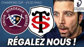 🏉BORDEAUX v TOULOUSE - 1/4 de Champions Cup - Que le MEILLEUR GAGNE !