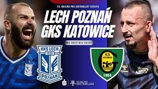 LECH POZNAŃ - GKS KATOWICE | 28. KOLEJKA PKO BP EKSTRAKLASY 2025/26 | RELACJA NA ŻYWO KOMENTARZ