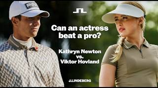 Viktor Hovland vs Kathryn Newton | Can an actress beat a pro? | J.LINDEBERG