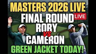 Masters 2026 Final Round Live Stream | Cameron Young vs McIlroy