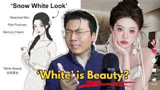 China's 'Pale Skin' Looksmaxxing Obsession Is Disturbing