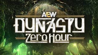 AEW Dynasty Zero Hour - LIVE Sunday, April 12 at 7pm ET / 4pm PT