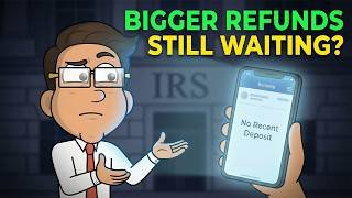IRS Tax Refund Update 2026 - Bigger Refunds But Delays Continue