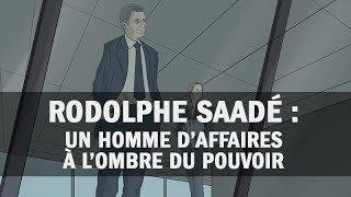 Rodolphe Saadé, un homme d’affaires à l’ombre du pouvoir