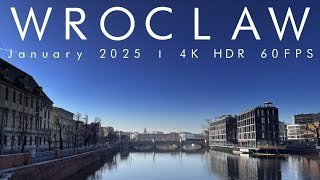 Wroclaw | Poland 🇵🇱 | January 2025 | 4K HDR 60FPS