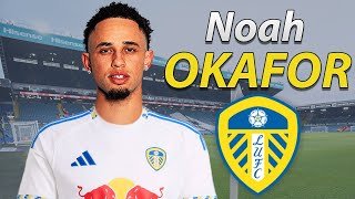 Noah Okafor ● Welcome to Leeds United 2025 ⚪🇨🇭 Best Goals, Skills & Assists