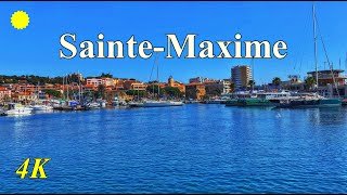 SAINTE-MAXIME🌞Golfe de Saint-Tropez -  Côte d'Azur [4K]