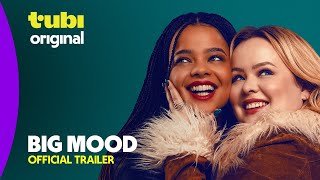 Big Mood | Official Trailer | Nicola Coughlan & Lydia West |  Tubi Original