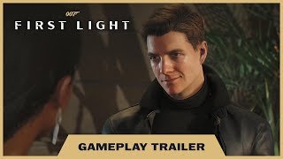 007 First Light: Gameplay Trailer