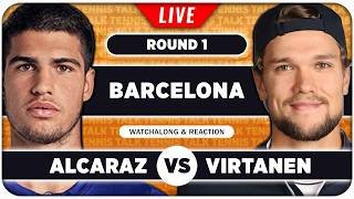 ALCARAZ vs VIRTANEN • ATP Barcelona 2026 • LIVE Tennis Watchalong
