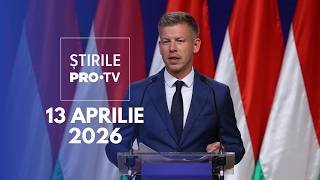 Știrile PRO TV - 13 Aprilie 2026 | Viktor Orban, învins după 16 ani în Ungaria