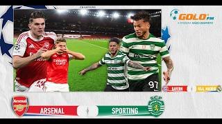 DIRETO 🔴 Arsenal vs Sporting