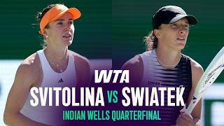 Elina Svitolina vs. Iga Swiatek | 2026 Indian Wells Quarterfinal | WTA Match Highlights