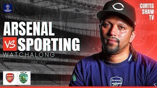Arsenal V Sporting Lisbon Live Champions League Watchalong (Curtis Shaw TV)