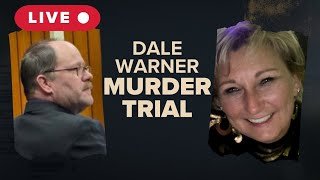 LIVE | Dale Warner Trial: The Dee Warner Case | Husband accused of murder