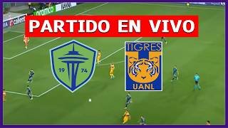 ✅ SEATTLE SOUNDERS vs TIGRES EN VIVO LIVE EN ESPAÑOL 🏆 CUARTOS DE FINAL VUELTA CONCACHAMPIONS 2026